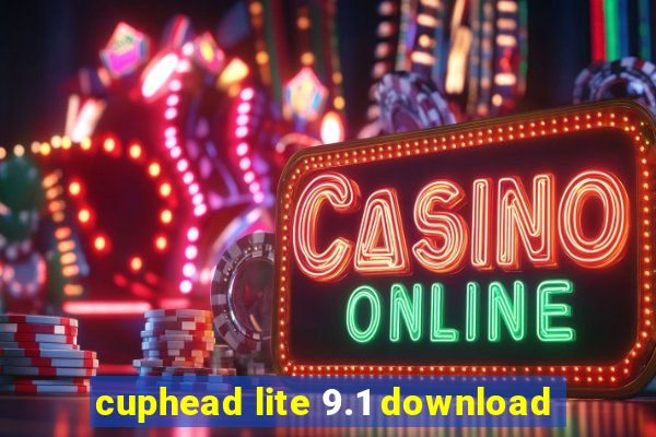 cuphead lite 9.1 download